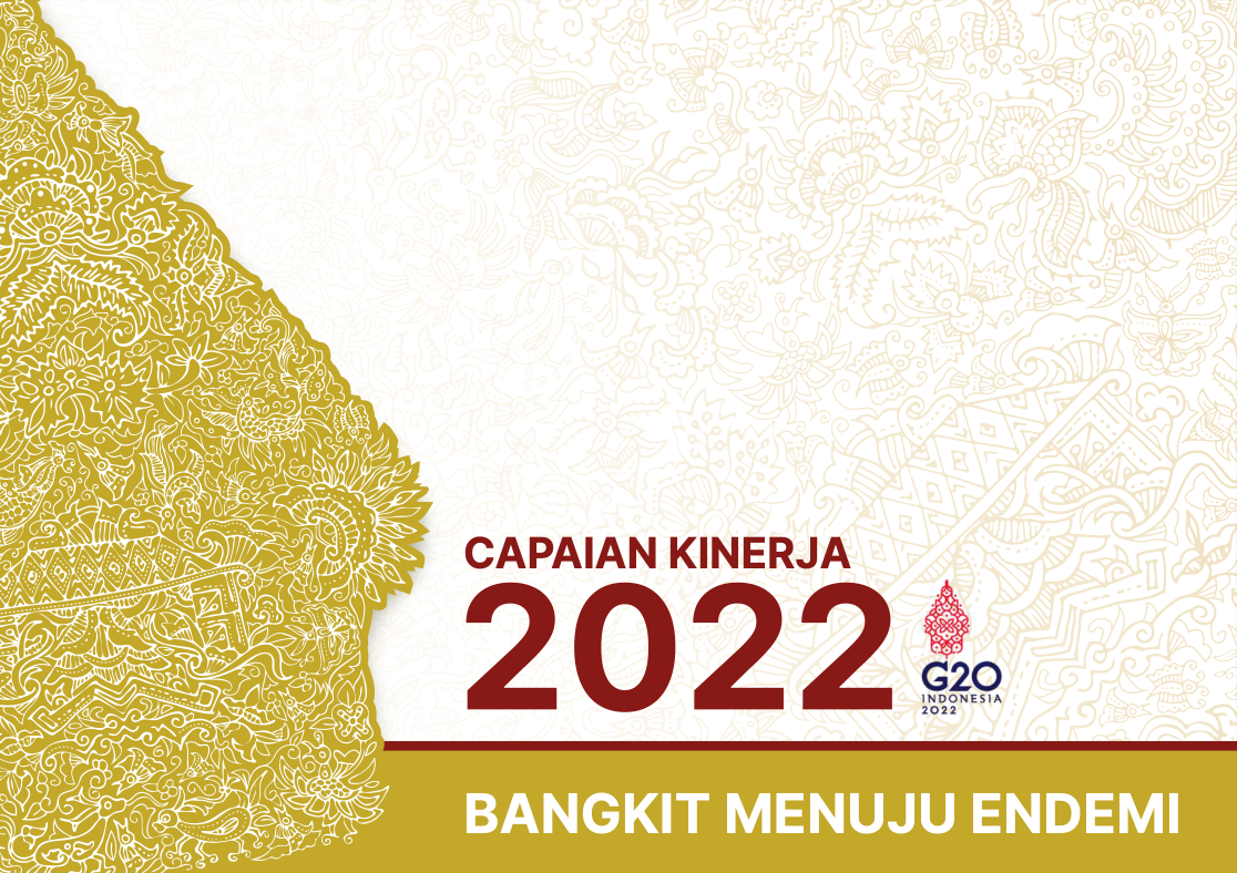 Capaian Kinerja 2022 Bangkit Menuju Endemi