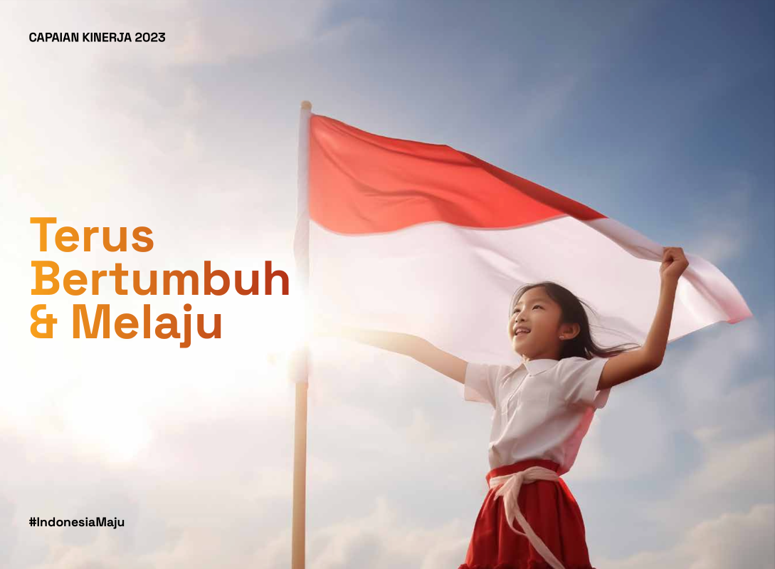 Capaian Kinerja 2023 Terus Bertumbuh & Melaju